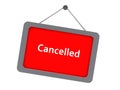 cancelled sign on white