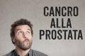 Cancro alla prostata, Italian text for Prostate Cancer man writing on grunge background