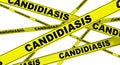 Candidiasis. Yellow warning tapes