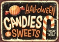 Candies and sweets Halloween holidays retro sign