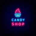 Candy shop neon signboard. Cupcake icon. Bakery logo. Luminous label. Isolated vector stock illustration