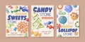 Candy store flyer designs. Sweets shop poster templates. Promo backgrounds with lollipops, sugar bonbons, caramels and