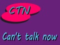 Cant talk now abbreviation presented on logo style colorful