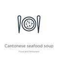 Cantonese seafood soup icon. Thin linear cantonese seafood soup outline icon isolated on white background from food and restaurant