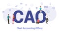 Cao chief accounting officer concept with big word or text and team people with modern flat style - vector