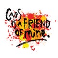 Caos is a frien of mine. Lettering on colorful backgound Royalty Free Stock Photo