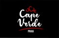 Cape Verde country on black background with red love heart and its capital Praia