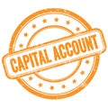 CAPITAL ACCOUNT text on orange grungy round rubber stamp