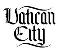 Capital Vatican City typography word hand written modern calligraphy text lettering. Can be used for a logo, branding or