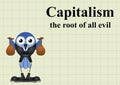 Capitalism root of evil