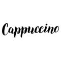 Cappuccino coffee menu lettering text. Cafe menu font. Restaurant typographic sign. Coffee handwritten isolated phrase. Vector eps