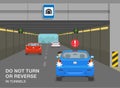 Car is backing-up in high-speed tunnel. Do not turn or reverse in tunnels. Tunnel restrictions.