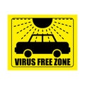 Car Disinfection sticker. Virus Exclusion Zone. Clean Room yellow Sticker. Coronavirus epidemic in world. Outbreak Covid-19