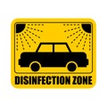 Car Disinfection sticker. Virus Exclusion Zone. Clean Room yellow Sticker. Coronavirus epidemic in world. Outbreak Covid-19