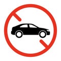 Car forbidden sign, prohibition parking transport. Park restriction for car. Ban, no allowed, stop automobile symbol. No