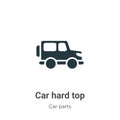 Car hard top vector icon on white background. Flat vector car hard top icon symbol sign from modern car parts collection for Royalty Free Stock Photo