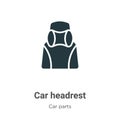 Car headrest vector icon on white background. Flat vector car headrest icon symbol sign from modern car parts collection for
