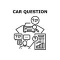 Car Question Vector Concept Black Illustration