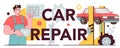 Car repair typographic header. Auto mechanic in uniform check