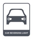 car reversing light icon in trendy design style. car reversing light icon isolated on white background. car reversing light vector