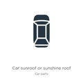 Car sunroof or sunshine roof icon vector. Trendy flat car sunroof or sunshine roof icon from car parts collection isolated on