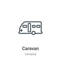 Caravan outline vector icon. Thin line black caravan icon, flat vector simple element illustration from editable camping concept Royalty Free Stock Photo