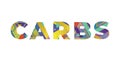 Carbs Concept Retro Colorful Word Art Illustration