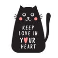 Card with black cat and text keep love in your heart.