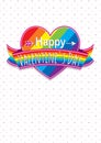 Card cover with message: Happy Valentines Day on a rainbow heart surrounded with multicolor ribbon on a white background