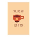 Card with cute red cup of tea and inscription. Vector cartoon Royalty Free Stock Photo