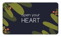 Card design with inspiring quote. Abstract postcard template with Open Your Heart, inspiration phrase on background