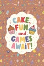 Cake Fun and Games Await