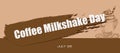 Coffee Milkshake Day
