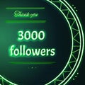 Card with green neon text Thank you three thousand 3000 follower