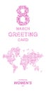 Card International Women's Day on 8 March. Abstract world map in a round and square dots. Flat illustration EPS 10