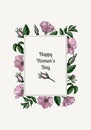 Card for international Women`s Day 8 march with frame made of rosehip flower and leaves.