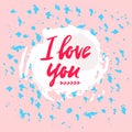 Card with romantic inspirational quote Ilove you