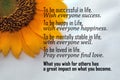 Card with sunflower and inspirational messages - To be happy in life, wish everyone happiness. With half sunflower background.