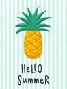 A card with a whole pineapple with leaves and the inscription - Hello summer. A postcard with a tropical fruit. Vector