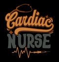 Cardiac Nurse Senior Adult Nursing Life, Best Working Nurse Inspire Saying Design