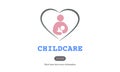 Care Childcare Love Baby Take Care Concept