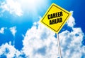 Career ahead message on road sign Royalty Free Stock Photo