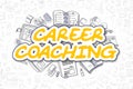 Career Coaching - Cartoon Yellow Text. Business Concept.