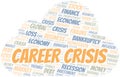 Career Crisis word cloud create with text only. Royalty Free Stock Photo