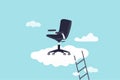 Career success, job position promoted to management opportunity or ladder of success concept, management office chair on cloud