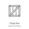 cargo box icon vector from logistics and shipping collection. Thin line cargo box outline icon vector illustration. Linear symbol Royalty Free Stock Photo