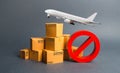 Cargo plane, many boxes and red prohibition symbol NO. Embargo trade wars. Restriction on importation, ban transit export dual-use