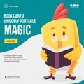 Banner design of books are a uniquely portable magic