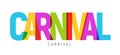 Carnival alphabet happy playful word. Festive carnival font creative vector illustration