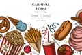 Carnival food hand drawn illustration design. Background with retro french fries, pretzel, popcorn, lemonade, hot dog